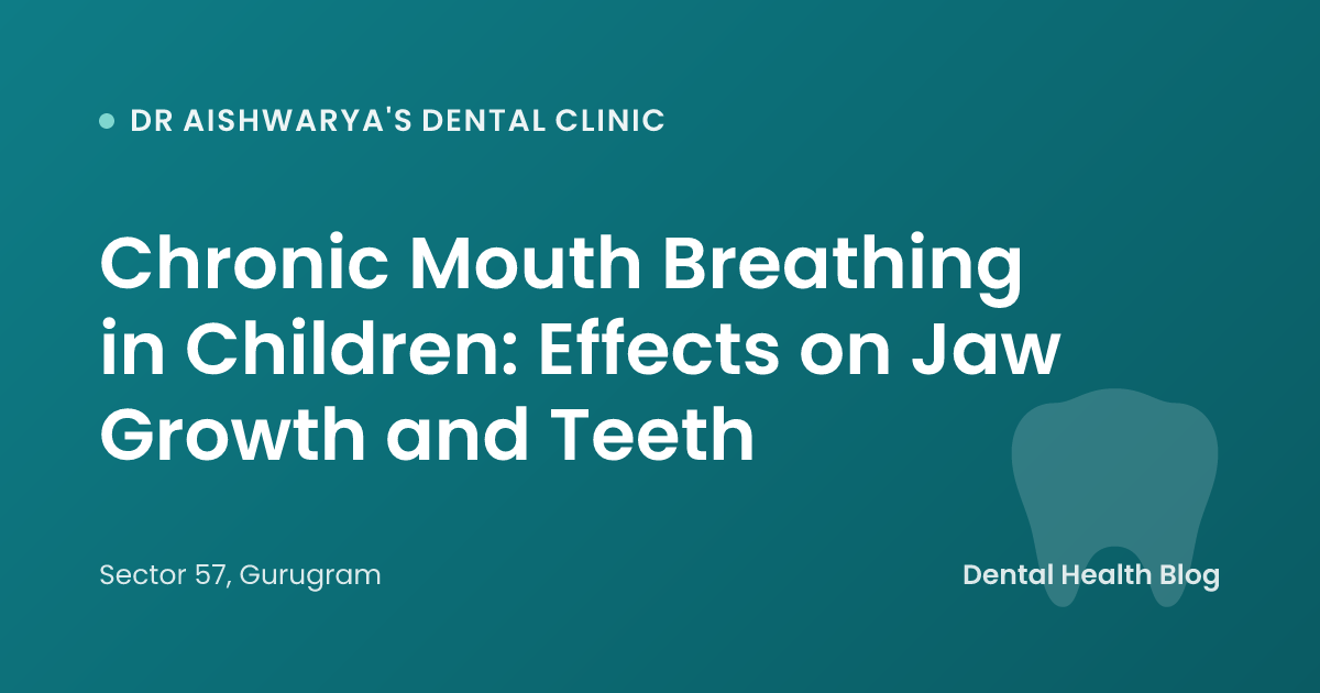 Chronic Mouth Breathing in Children: Effects on Jaw Growth and Teeth