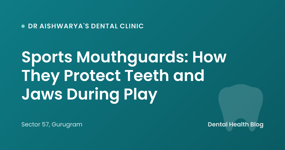 Sports Mouthguards: How They Protect Teeth and Jaws During Play